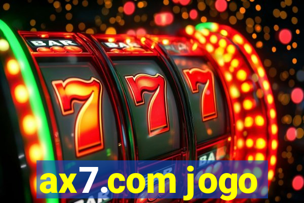 ax7.com jogo